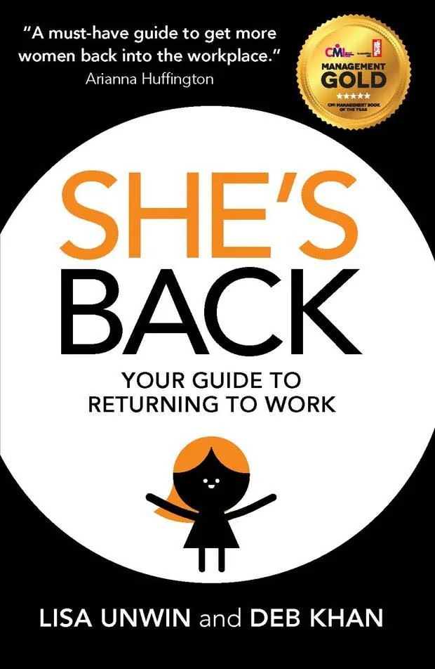 She’s Back  Lisa Unwin and Deb Khan